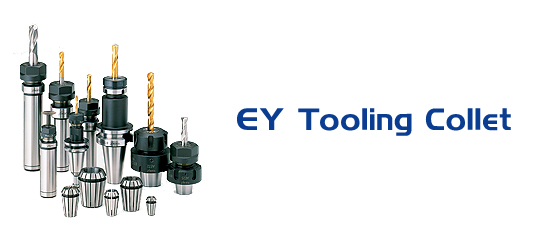EY Tooling Collet