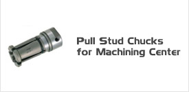 Pull Stud Chucks for Machining Center