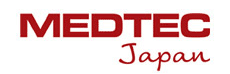 MEDTEC Japan ～医療機器の製造・設計～